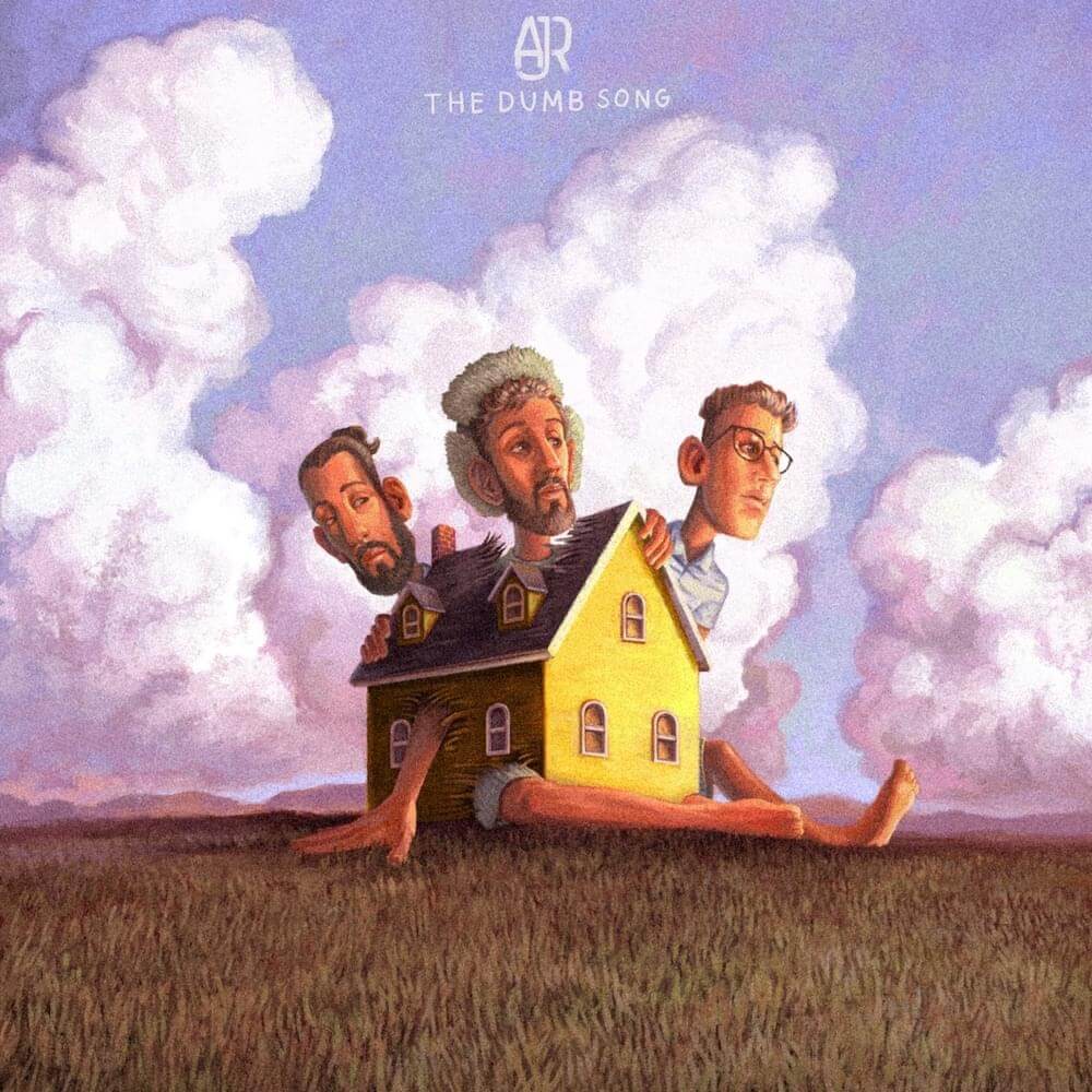 متن آهنگ The Dumb Song از AJR