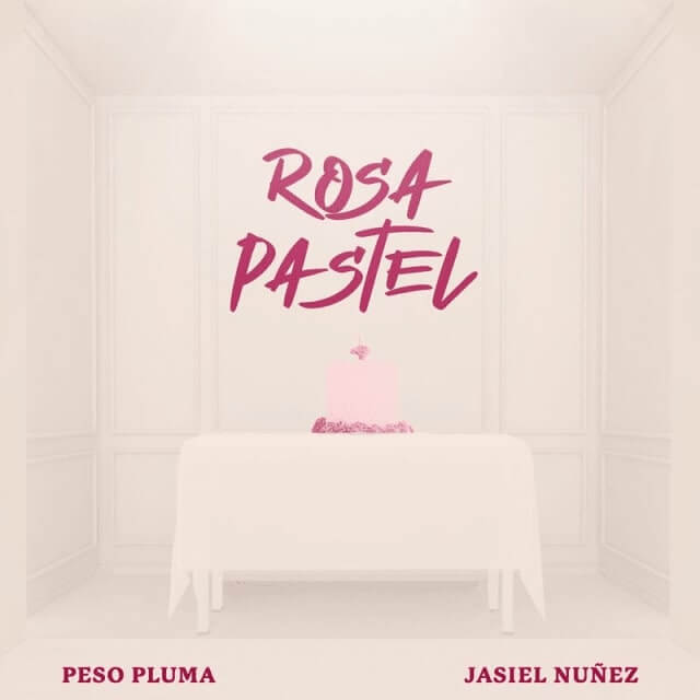متن آهنگ Rosa Pastel از Peso Pluma