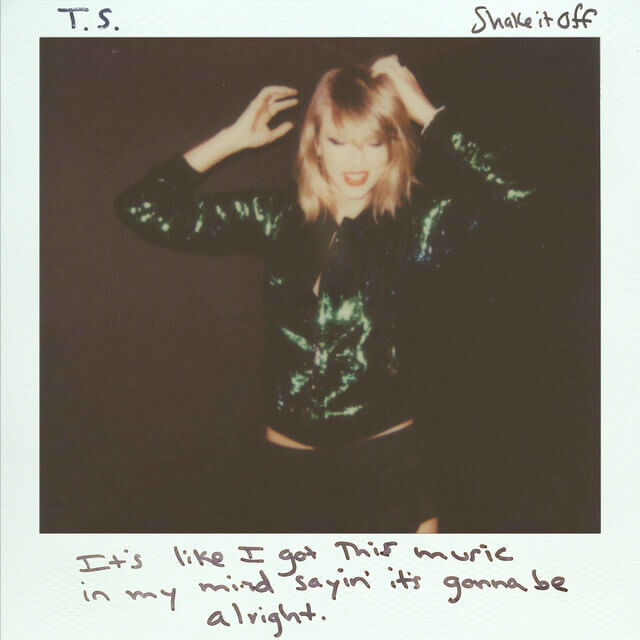 متن آهنگ Shake It Off از Taylor Swift